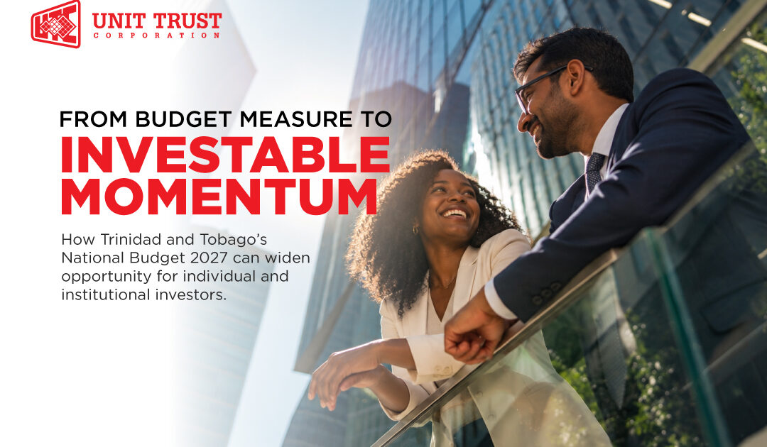 Trinidad and Tobago Budget 2027: New Investment Options